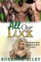 [Luck of the Irish 01] • All Our Luck · Complete Irish Reverse Harem Series